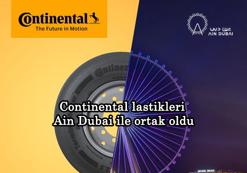 Continental lastikleri Ain Dubai ile ortak oldu
